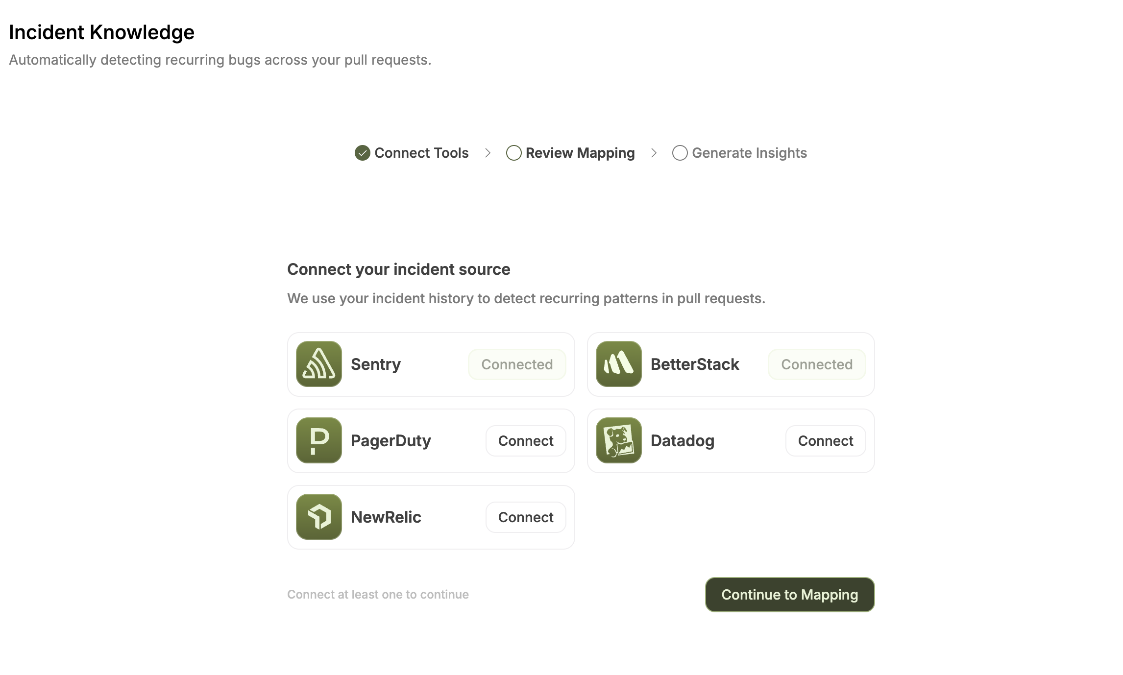 The Connect Tools step showing all available integrations: Sentry, BetterStack, PagerDuty, Datadog, and New Relic. Sentry and BetterStack are shown as Connected.